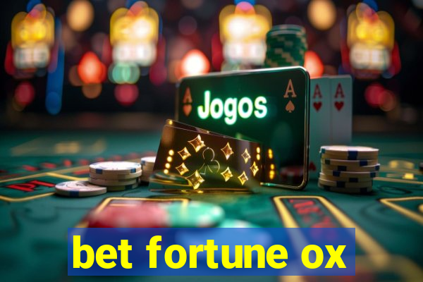 bet fortune ox